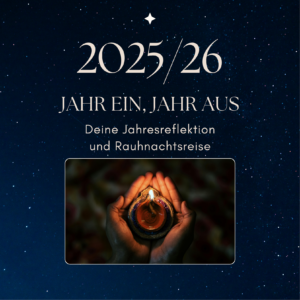 Jahresreflektion und Rauhnachtsreise 2025/2026